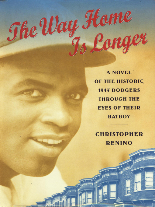 Title details for The Way Home is Longer by Christopher Renino - Available